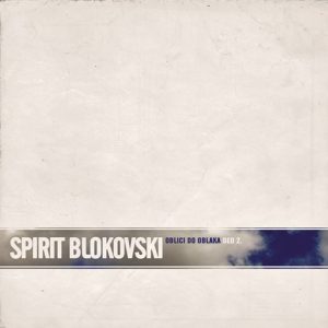 Blokovski – Oblici od oblaka deo 2.