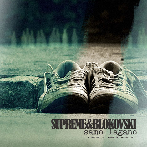 Supreme i Blokovski - Samo Lagano